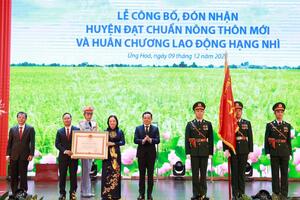 Hà Nội: Huyện Ứng Hòa đạt chuẩn Nông thôn mới, nhận Huân chương Lao động hạng Nhì