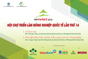 Hội chợ triển lãm Nông nghiệp Quốc tế lần thứ 16 - Agro Viet 2016  (16th  The International Agriculture Trade Fair 2016)